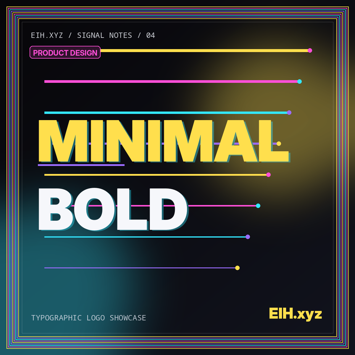 Typographic poster reading MINIMAL and BOLD